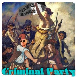 criminalpartyLaRevolutionBourgeoise