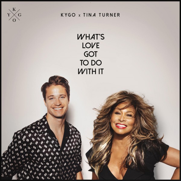 kygo-tina-turner-what-s-love-got-to-do-with-it-artwork-600x600