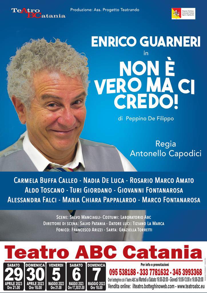 “Non è vero ma ci credo!”, Enrico Guarneri protagonista della commedia di Peppino De Filippo al Teatro ABC di Catania