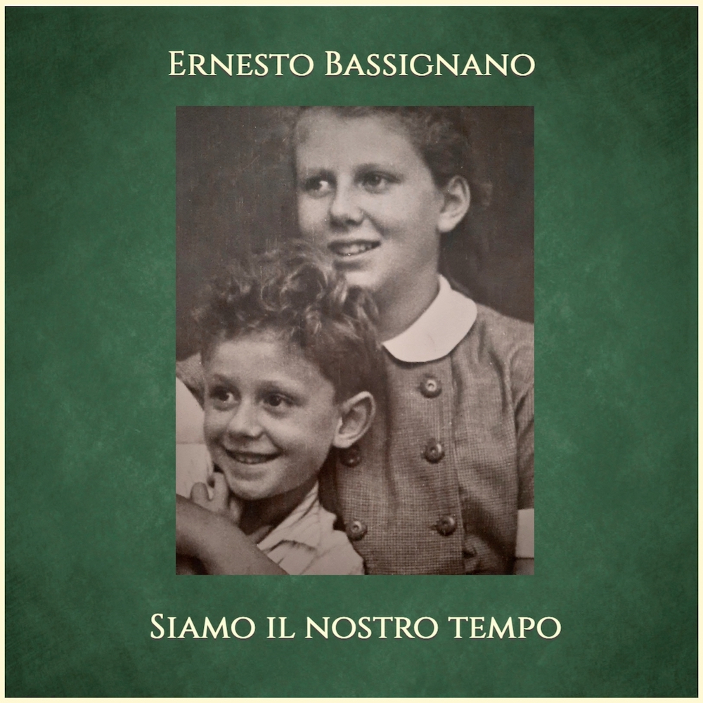“Siamo il nostro tempo”, l’ultimo album di Ernesto Bassignano