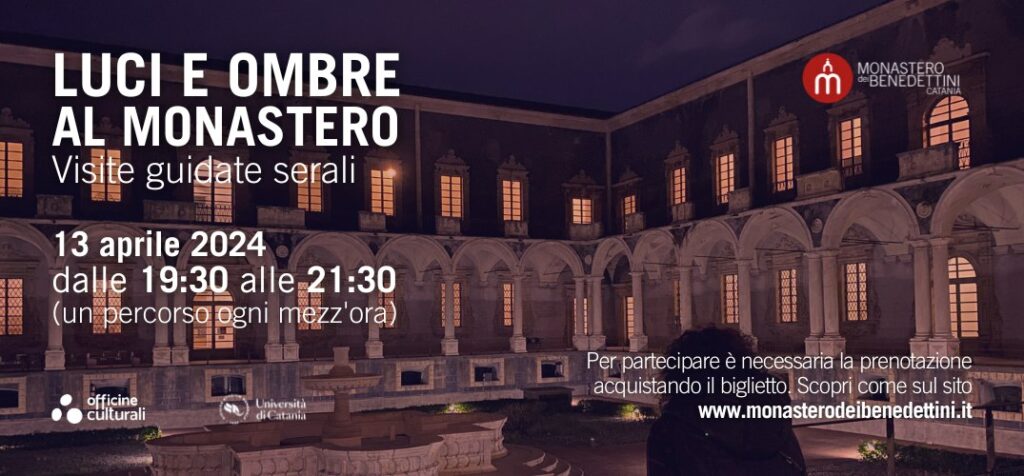 “Luci e ombre al Monastero”: le visite guidate serali, il 13 aprile, al Monastero dei Benedettini di Catania