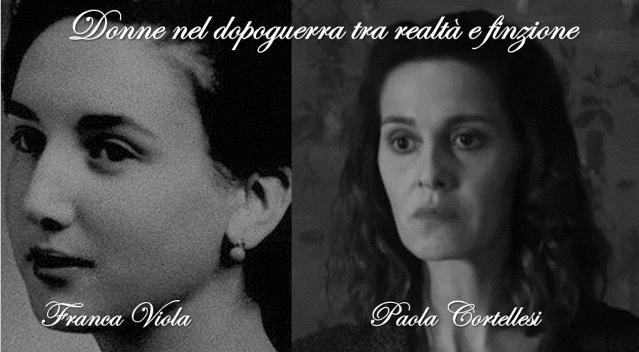 Le Donne e il Patriarcato nel dopoguerra: Franca Viola e Paola Cortellesi tra realtà e finzione